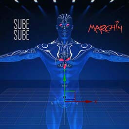 MARCHIN - Sube Sube